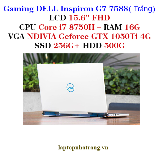 Gaming DELL Inspiron G7 7588( Trắng)
